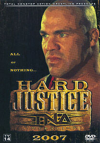 Watch TNA Wrestling: Hard Justice (TV Special 2007)