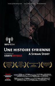 Watch Une histoire syrienne (Short 2014)