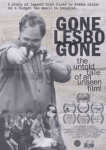 Watch Gone Lesbo Gone: The Untold Tale of an Unseen Film!