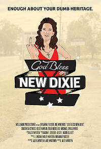 Watch God Bless New Dixie