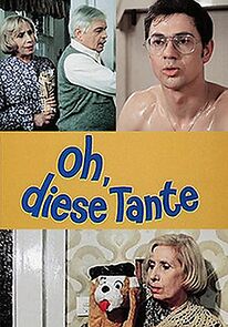 Watch Oh, diese Tante