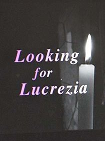 Watch Looking for Lucrezia