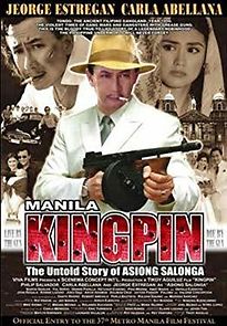 Watch Manila Kingpin: The Asiong Salonga Story