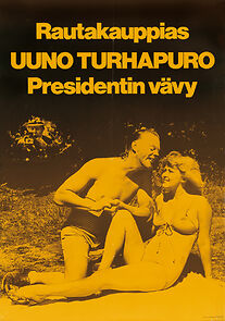 Watch Rautakauppias Uuno Turhapuro, presidentin vävy