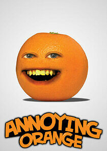 Watch The Annoying Orange
