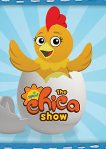 Watch The Chica Show