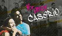 Watch Por amor en el caserio