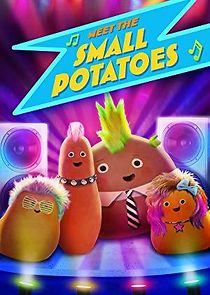Watch Meet the Small Potatoes