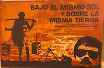 Watch Bajo el mismo sol y sobre la misma tierra