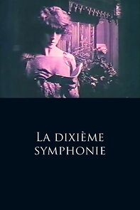 Watch La dixième symphonie