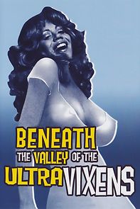 Watch Beneath the Valley of the Ultra-Vixens