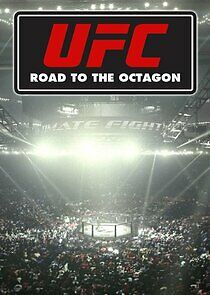 Watch UFC's Road to the Octagon