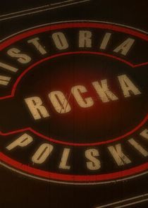 Watch Historia polskiego rocka