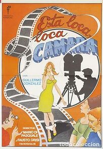 Watch Esta loca, loca cámara