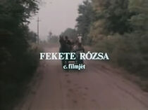 Watch Fekete rózsa