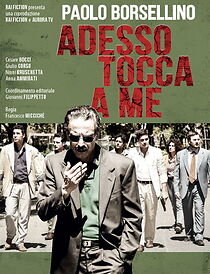 Watch Paolo Borsellino: Adesso tocca a me