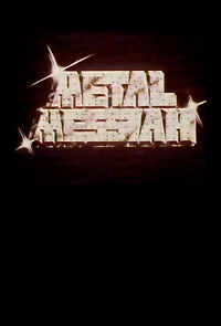 Watch Metal Messiah