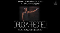 Watch Drug Affected