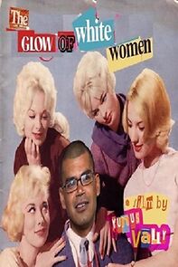 Watch The Glow of White Women