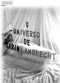 Watch O Universo de Karin Lambrecht (Short 2015)
