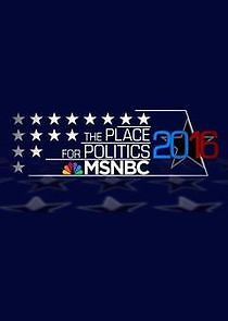 Watch The Place for Politics 2016