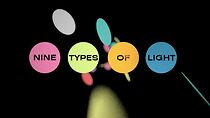 Watch Nine Types of Light