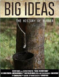 Watch Pensando en Grande: La Nueva Historia del Caucho