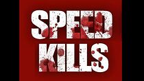 Watch Speed Kills (Short 2011)