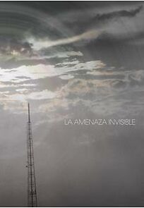 Watch An Invisible Threat