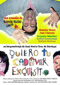 Watch Quiero tu Cadáver Exquisito