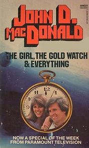 Watch The Girl, the Gold Watch & Everything