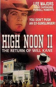 Watch High Noon, Part II: The Return of Will Kane