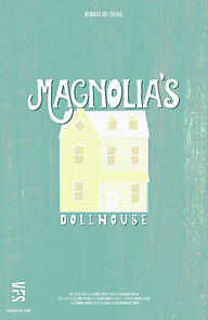 Watch Magnolia's Dollhouse (Short 2016)