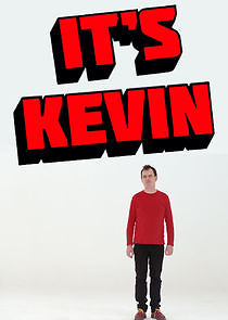 Watch It's Kevin