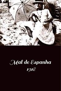 Watch Mal de Espanha (Short 1918)