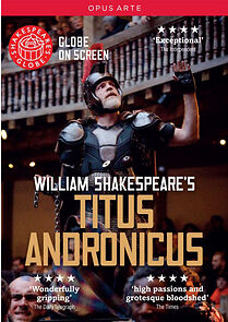 Watch Shakespeare's Globe: Titus Andronicus