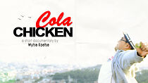 Watch Cola Chicken