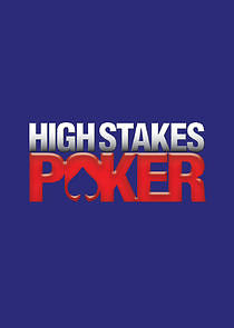 Watch High Stakes Poker