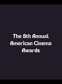 Watch The 8th Annual American Cinema Awards (TV Special 1991)