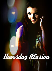 Watch Thursday Illusion (Short 2014)