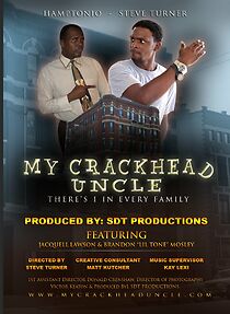 Watch My Crackhead Uncle