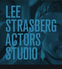 Watch Acting: Lee Strasberg and the Actors Studio