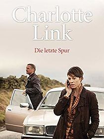 Watch Charlotte Link - Die letzte Spur