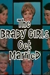 Watch The Brady Girls Get Married