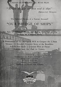 Watch Our Bridge of Ships (Short 1918)