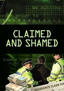 Watch Claimed and Shamed