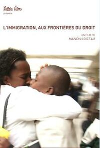 Watch L'immigration: Aux frontières du droit