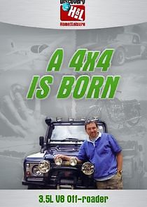Watch A 4x4 is Born
