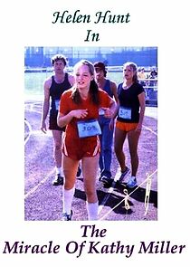 Watch The Miracle of Kathy Miller