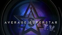 Watch Average Superstar T.V.